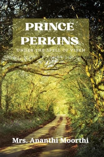 Prince Perkins: Under the spell of Vixen von Notion Press