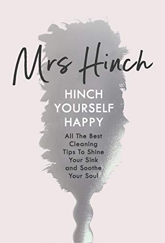 Hinch Yourself Happy: All The Best Cleaning Tips To Shine Your Sink And Soothe Your Soul von Michael Joseph