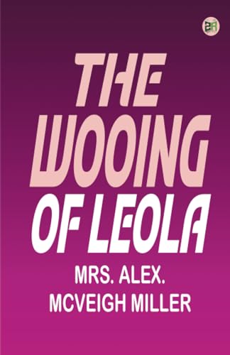The wooing of Leola von Zinc Read