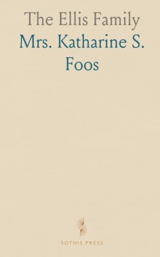 The Ellis Family von Sothis Press