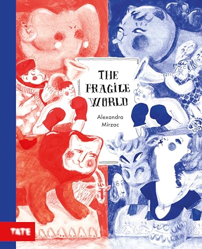 The Fragile World: A Picture Book von Tate Publishing