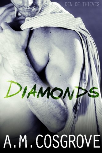 Diamonds (Den of Thieves, Band 1) von CreateSpace Independent Publishing Platform