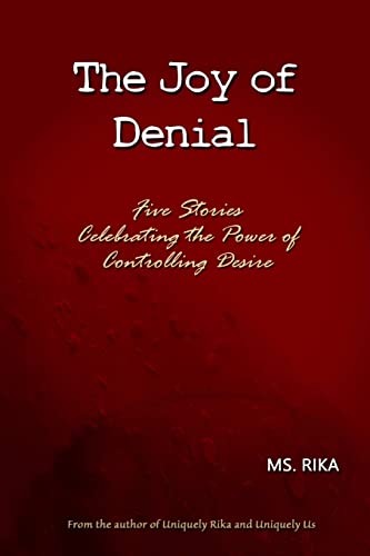 The Joy of Denial