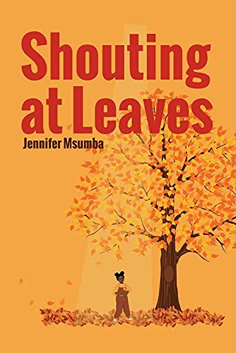 Shouting at Leaves von BookBaby