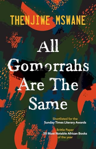 All Gomorrahs are the Same: Shortlisted for the Sunday Times Literary Award 2022 von Legend Press