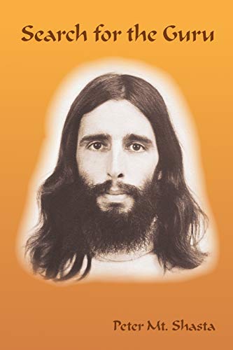 Search for the Guru: Prequel to Adventures of a Western Mystic von Church of the Seven Rays
