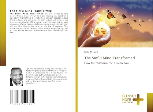 The Sinful Mind Transformed: How to transform the human soul von Blessed Hope Publishing