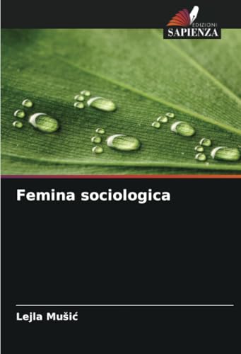 Femina sociologica: DE von Edizioni Sapienza