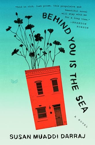 Behind You Is the Sea: A Novel von HarperVia