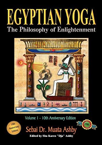 Egyptian Yoga: The Philosophy of Enlightenment von Sema Institute