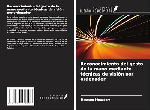 Reconocimiento del gesto de la mano mediante técnicas de visión por ordenador Reconocimiento del gesto de la mano mediante técnicas de visión por ordenador von Südwestdeutscher Verlag