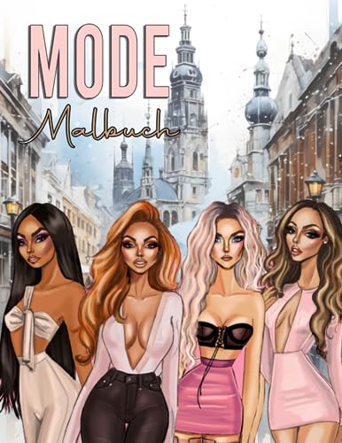 Mode Malbuch: Modisches Ausmalbuch: 30 Wunderschöne und Stilvolle Outfits, Entspannungskleider für Erwachsene und Jugendliche. Schaffe mit modernen ... Accessoires eine entspannte Atmosphäre. von Independently published