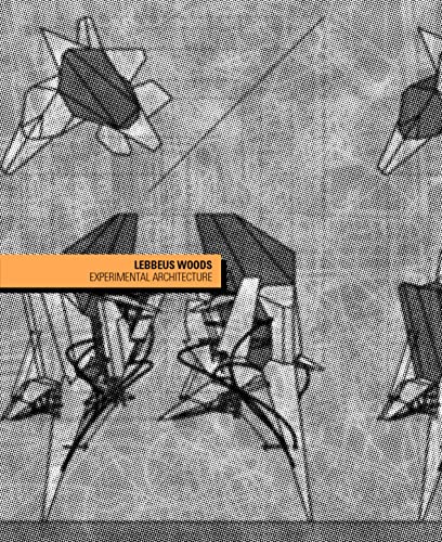 Lebbeus Woods experimental architecture. Tra immaginazione figurativa e decostruttivismo linguistico (Materiali IUAV, Band 8) von LetteraVentidue