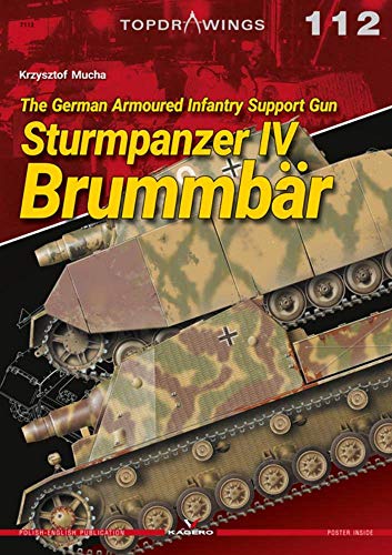 The German Armoured Infantry Support Gun Sturmpanzer IV Brummbär (Topdrawings, 7112)
