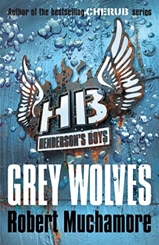 Grey Wolves: Book 4 (Henderson's Boys)