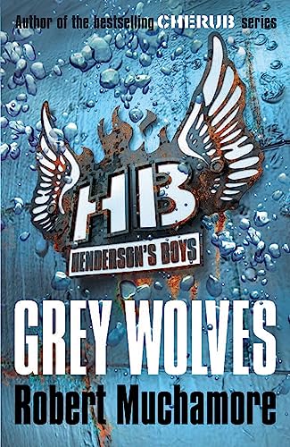 Grey Wolves: Book 4 (Henderson's Boys)