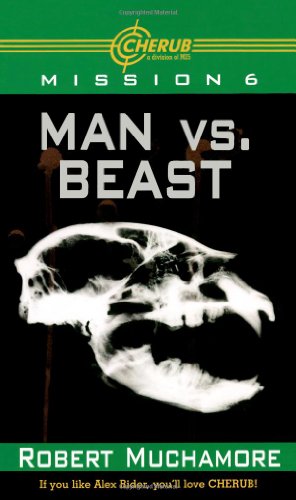 Man vs. Beast (Cherub, Band 6) von Simon Pulse