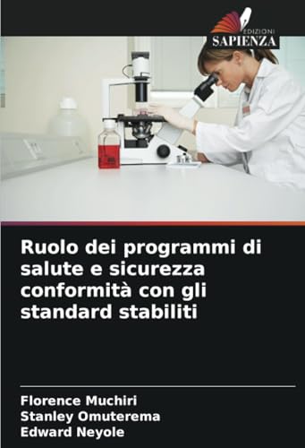 Ruolo dei programmi di salute e sicurezza conformità con gli standard stabiliti von Edizioni Sapienza