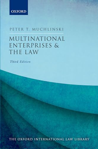 Multinational Enterprises and the Law (The Oxford International Law Library) von Oxford University Press