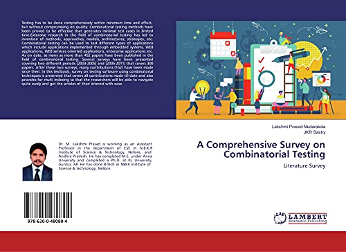 A Comprehensive Survey on Combinatorial Testing: Literature Survey von LAP LAMBERT Academic Publishing