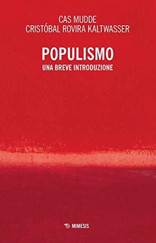 Populismo. Una breve introduzione (Mutamenti. Società e culture in transizione) von MUTAMENTI. SOCIETÀ E CULTURE IN TRANSIZIONE