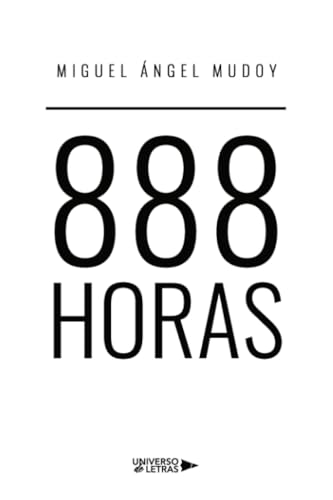 888 Horas von Universo de Letras