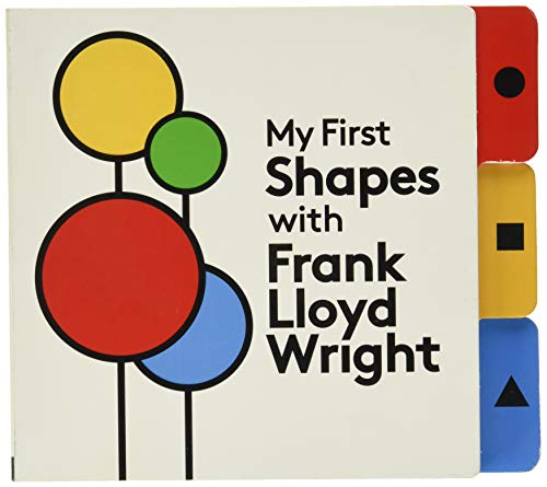 My First Shapes with Frank Lloyd Wright von Galison