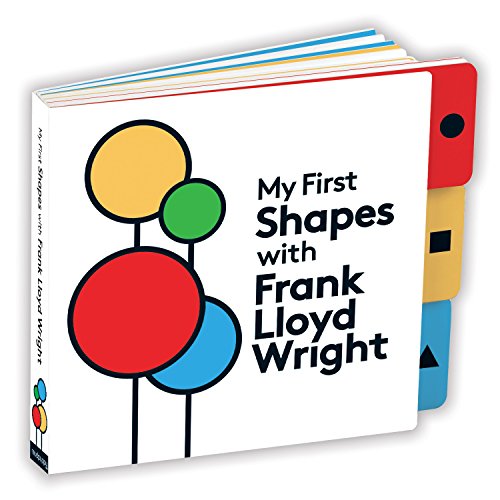 My First Shapes with Frank Lloyd Wright von MudPuppy