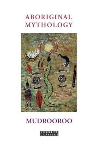 Aboriginal Mythology von ETT Imprint