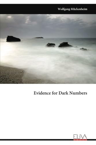 Evidence for Dark Numbers von Eliva Press