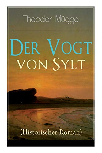 Der Vogt von Sylt (Historischer Roman)