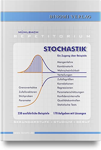 Repetitorium Stochastik: Ein Zugang über Beispiele