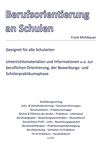 Berufsorientierung: Berufsorientierung an Schulen