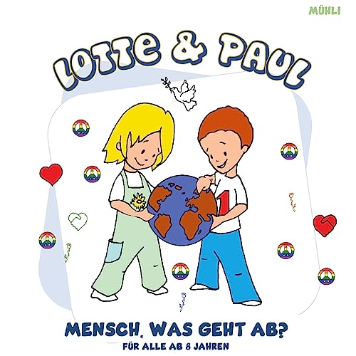 Lotte & Paul - Mensch, was geht ab? von Books on Demand