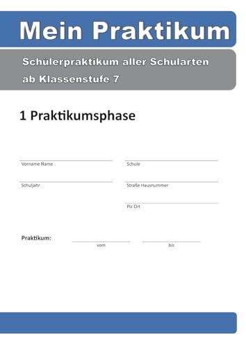 Mein Praktikum - 1 Praktikumsphase von Books on Demand