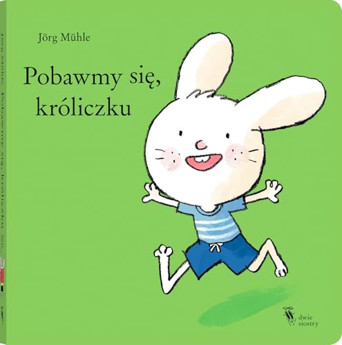 Pobawmy się króliczku von Dwie Siostry