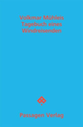 Tagebuch eines Windreisenden (Passagen Literatur)