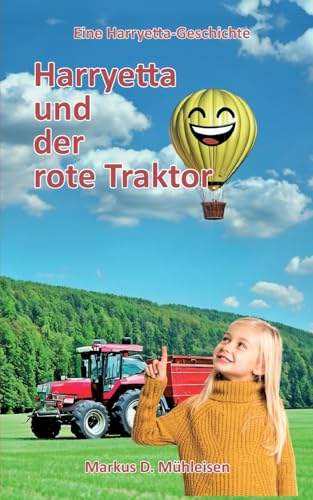 Harryetta und der rote Traktor (Harryetta-Geschichten) von Books on Demand