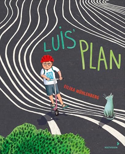 Luis' Plan: Ein Bilderbuch, das Kindern Mut macht und Selbstvertrauen fördert (ab 4 Jahren)