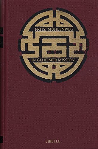 In geheimer Mission durch die Wüste Gobi: Ungekürzte Ausgabe