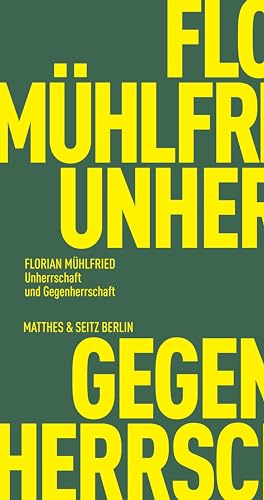 Unherrschaft und Gegenherrschaft (Fröhliche Wissenschaft)