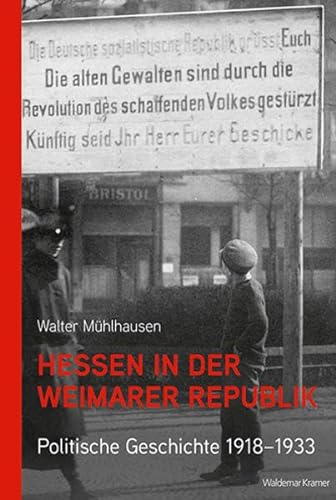 Hessen in der Weimarer Republik: Politische Geschichte 1918-1933 von Waldemar Kramer