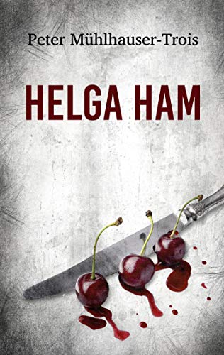 Helga Ham: und das Medaillon von Sevilla ("Sem" - Tetralogie, Band 3)