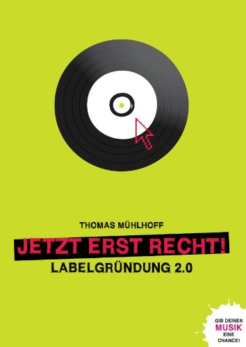 Jetzt erst recht! Labelgründung 2.0: Gib deiner Musik eine Chance