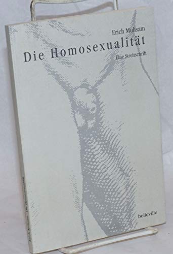 Die Homosexualität: Eine Streitschrift (Splitter)