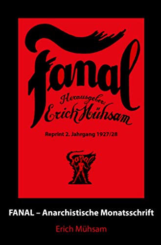 Fanal 2. Jahrgang: Anarchistische Monatsschrift Fanal 2. Jahrgang: Anarchistische Monatsschrift