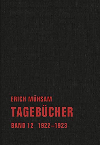 Tagebücher: Band 12. 1922-1923 (Tagebücher Bd. 1-15)