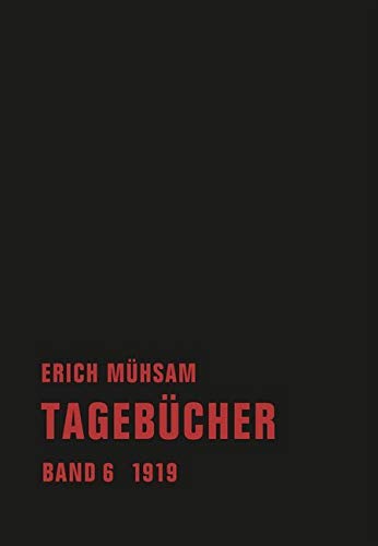 Tagebücher: Band 6. 1919 von Verbrecher Verlag