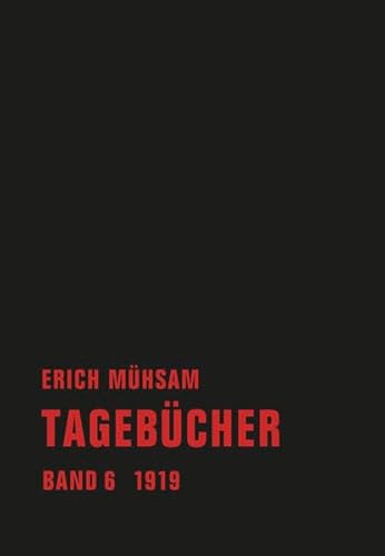 Tagebücher: Band 6. 1919
