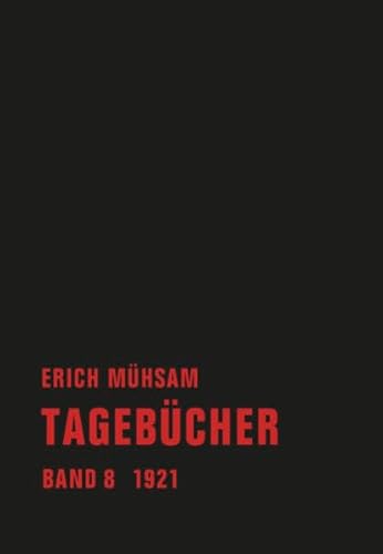 Tagebücher: Band 8. 1921 (Tagebücher Bd. 1-15)
